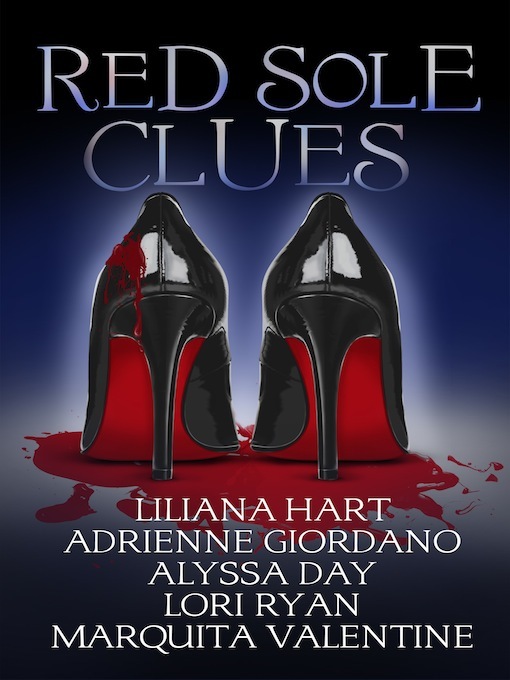 Title details for Red Sole Clues by Liliana Hart - Available